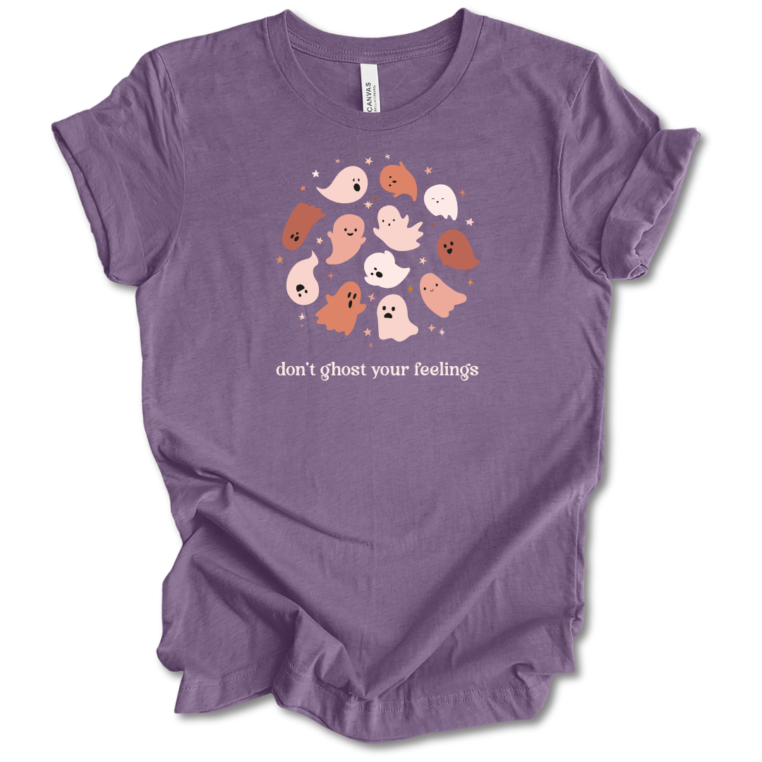 Don't Ghost Your Feelings Tee