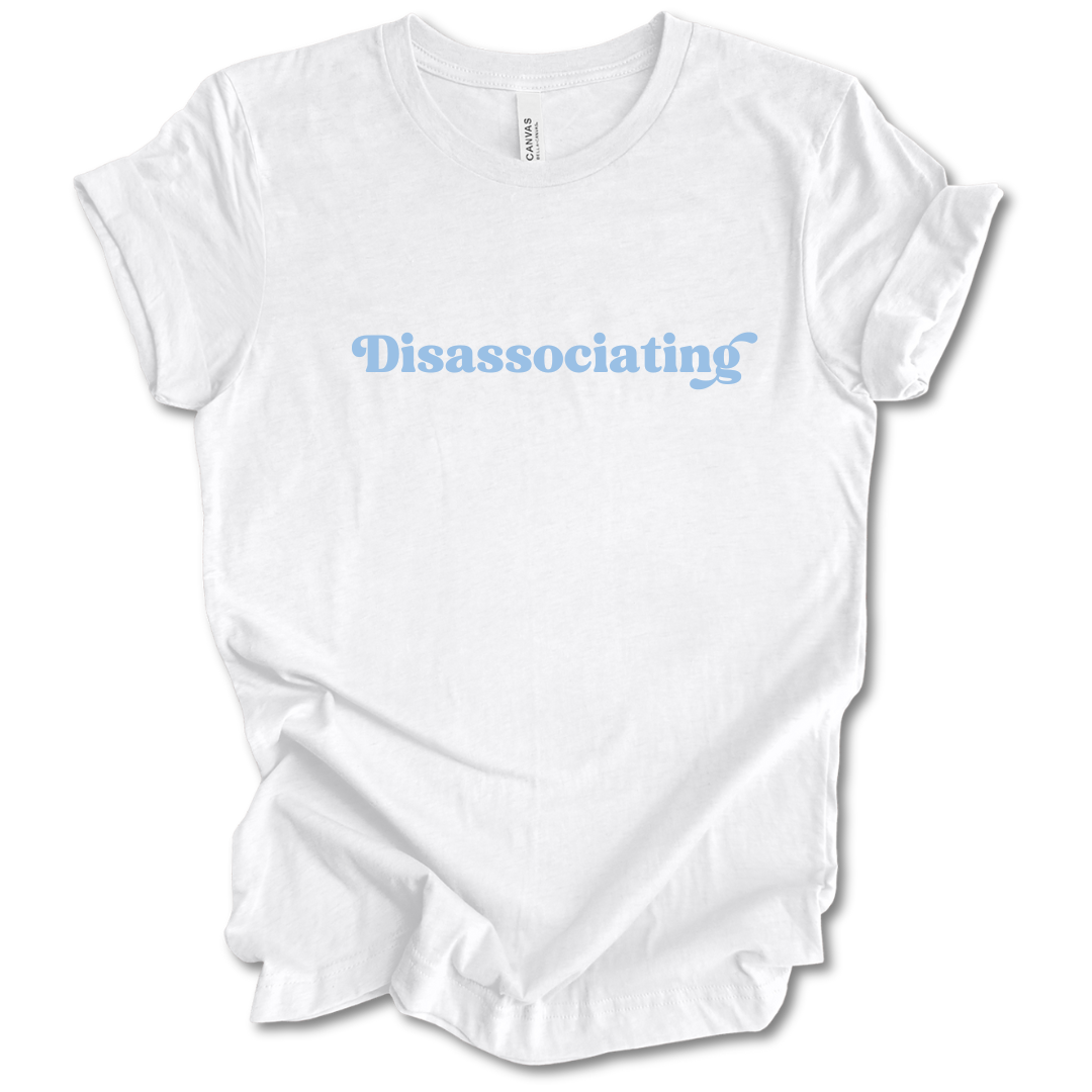 Disassociating Tee