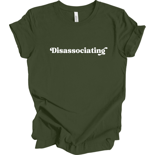 Disassociating Tee