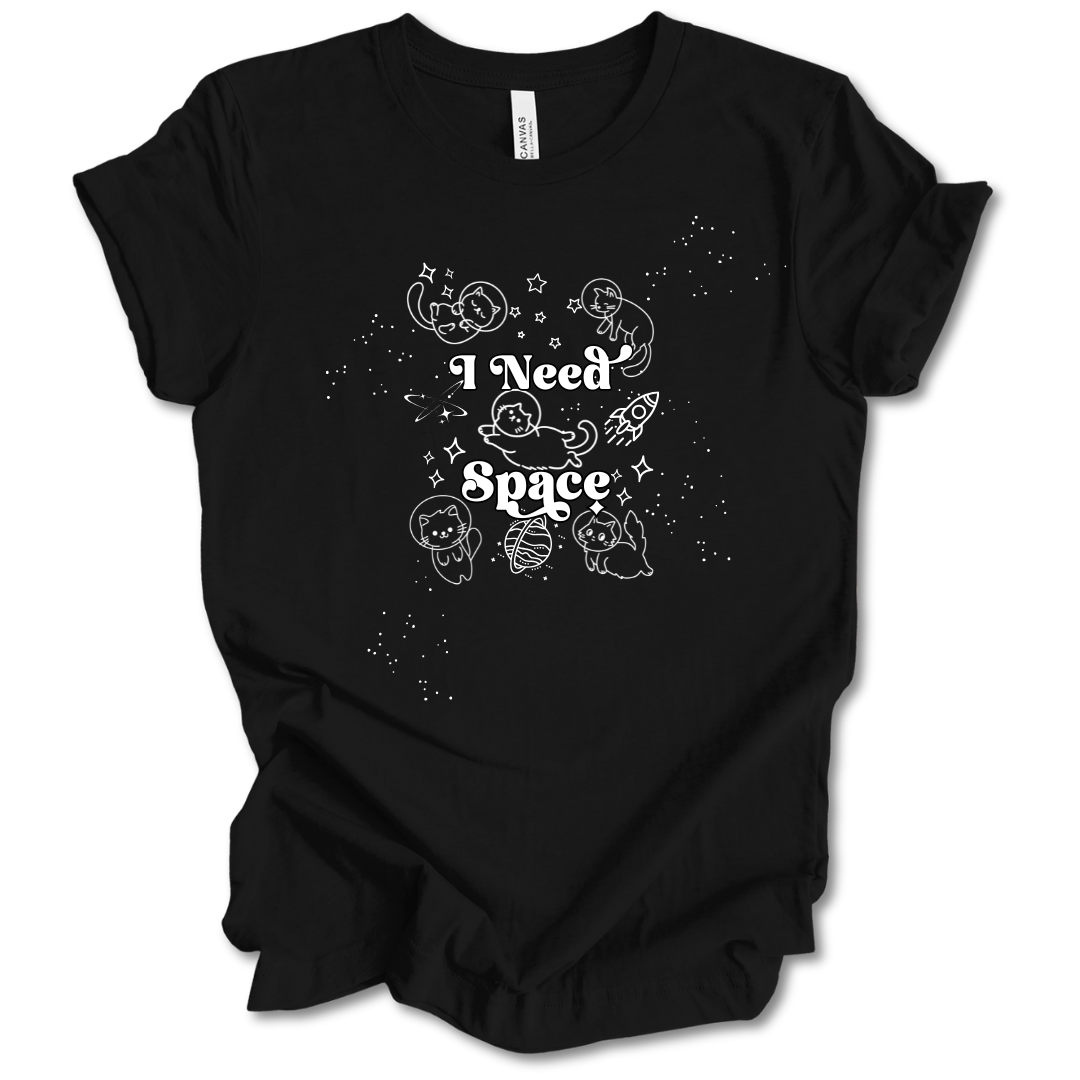 I Need Space Tee