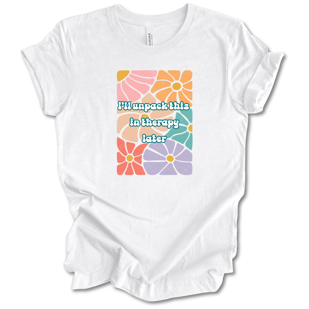 Unpack This in Therapy Tee