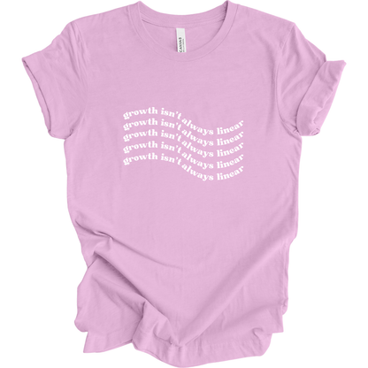 Growth Isn't Always Linear Tee