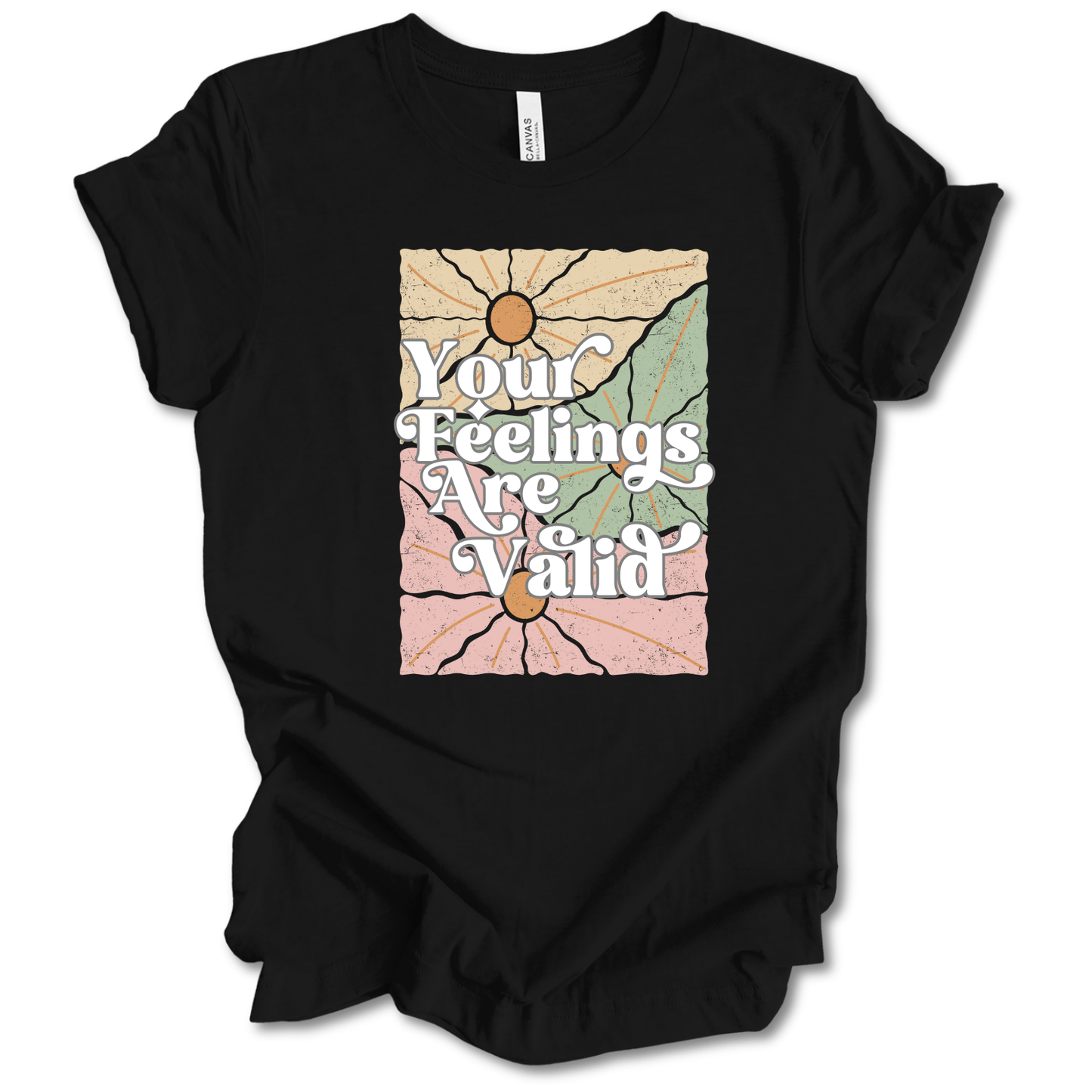 Your Feelings Are Valid Tee