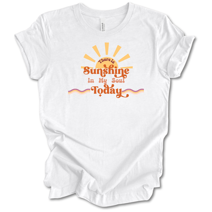 Sunshine in My Soul Tee
