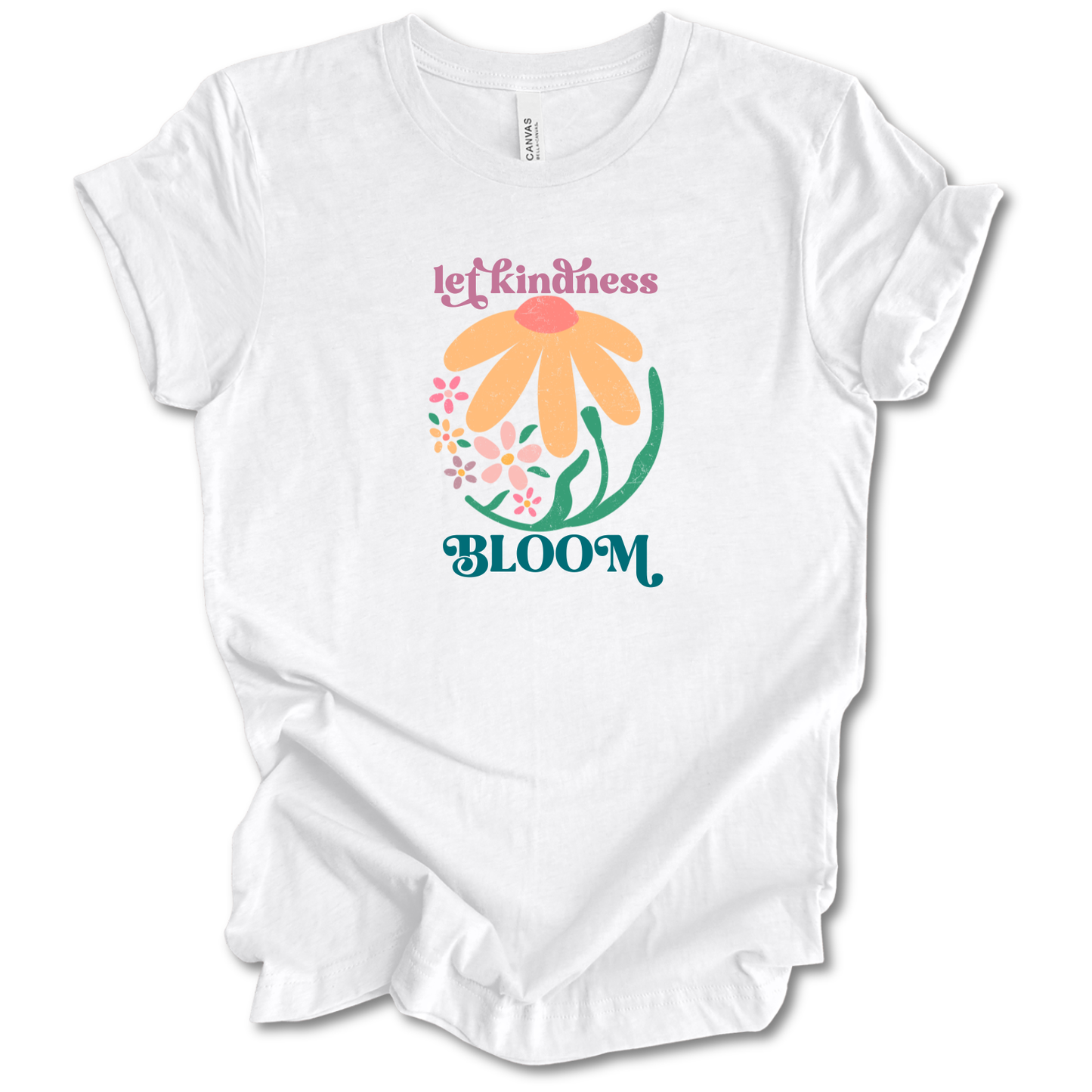 Let Kindness Bloom Tee