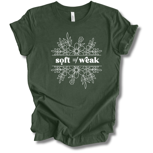 Soft ≠ Weak Tee