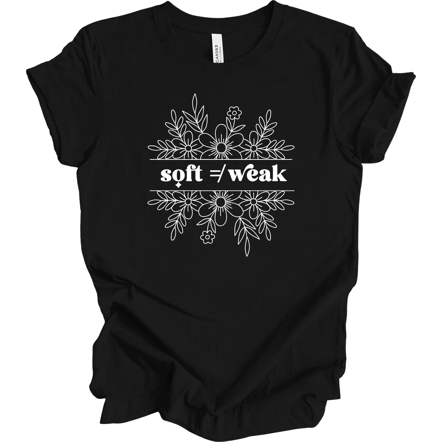 Soft ≠ Weak Tee