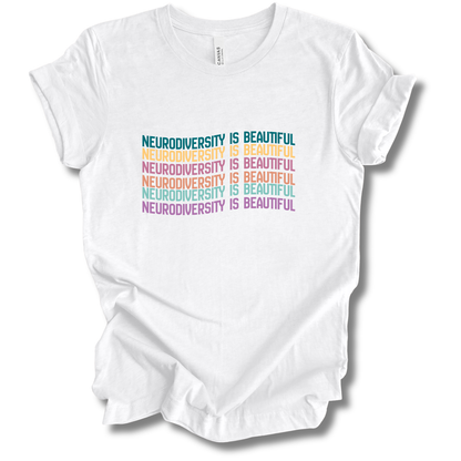 Neurodiversity is Beautiful Tee