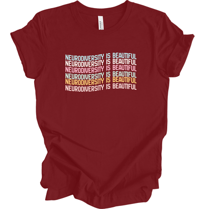 Neurodiversity is Beautiful Tee