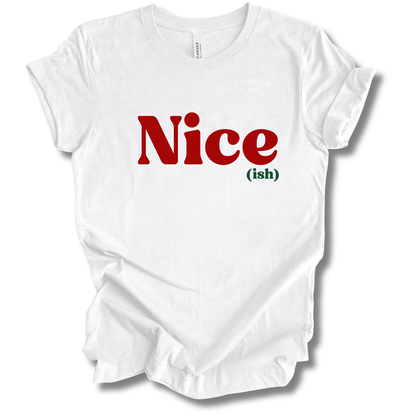 Nice (ish) Tee