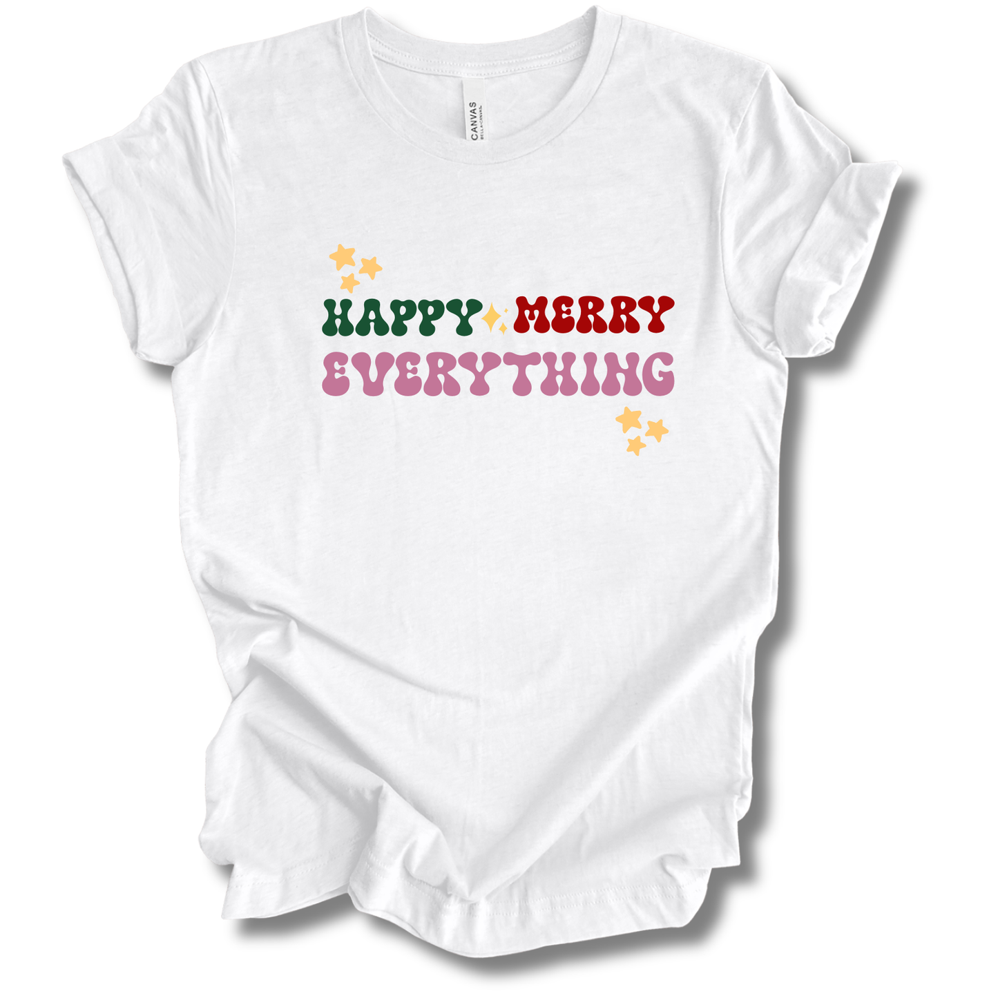Happy Merry Everything Tee
