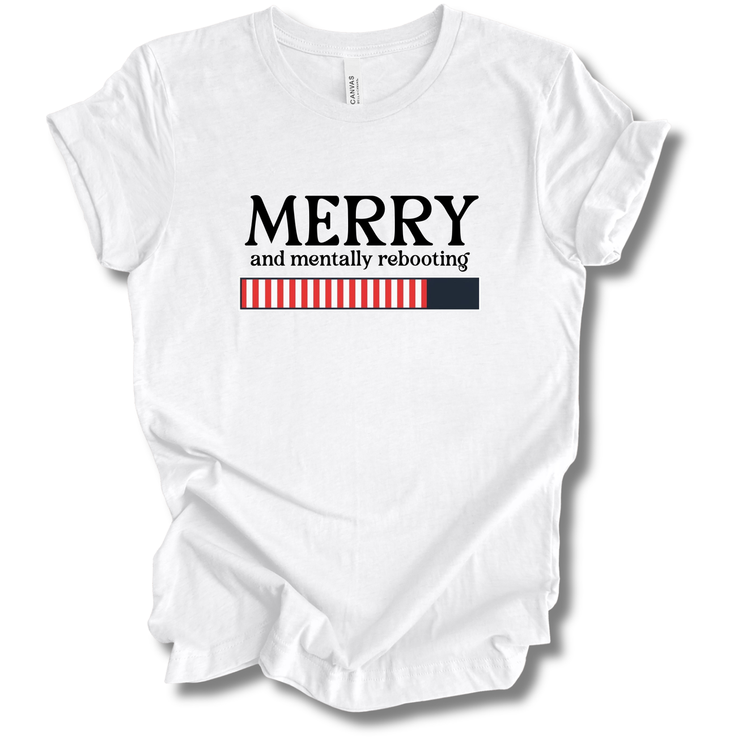 Merry & Mentally Rebooting Tee