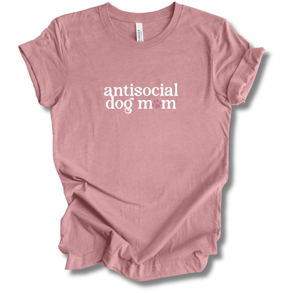 Anti-Social Dog Mom Tee