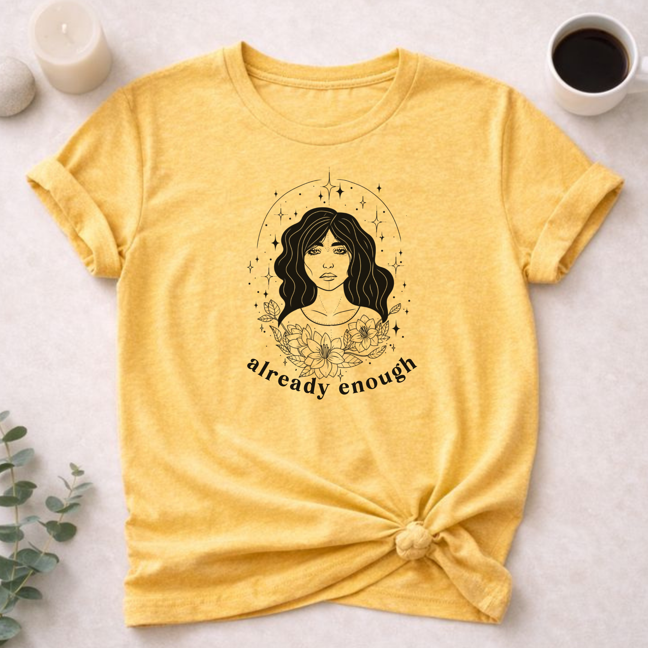 Already Enough Tee